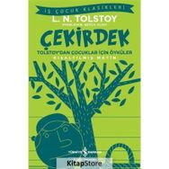 İş Bankası Kültür Yayınları Çekirdek Tolstoy’dan Çocuklar İçin Öyküler İş Çocuk Klasikleri Kısaltılmış Metin
