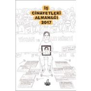 İş Cinayetleri Almanağı 2017 - Kolektif