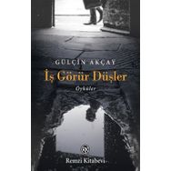 İş Görür Düşler - Gülçin Akçay