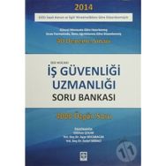 İş Güvenliği Uzmanlığı Soru Bankası - Gökhan Çolak Ayşe Kocabacak Sedef Birinci