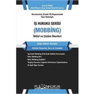 İş Hukuku Serisi Mobbing - Platon Hukuk Yayınevi