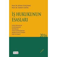 İş Hukukunun Esasları - Beta Basım Yayım