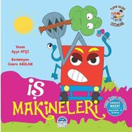 İş Makineleri - Pijama Kulübü Çocukları - Ayça Atçı