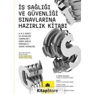 İş Sağlığı ve Güvenliği Sınavlarına Hazırlık Kitabı Serdar Başar Koyuncu Efe Akademi Yayınları