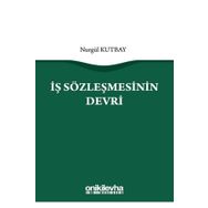İş Sözleşmesinin Devri - Nurgül Kutbay