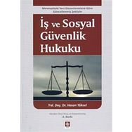 İş ve Sosyal Güvenlik Hukuku - Hasan Yüksel