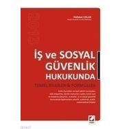 İŞ VE SOSYAL GÜVENLIK HUKUKUNDA TEMEL BILGILER & FORMÜLLER - MAHMUT ÇOLAK