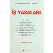 İş Yasaları - Vedat Laçiner