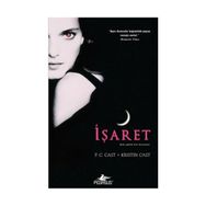 İŞARET - P. C. CAST;KRISTIN CAST