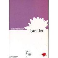 İŞARETLER - ABDÜLKADİR BUDAK