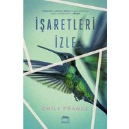 İşaretleri İzle-Emily France
