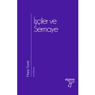 İşçiler ve Sermaye - Otonom Yayıncılık
