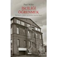 İşçiliği Öğrenmek - Paul Willis