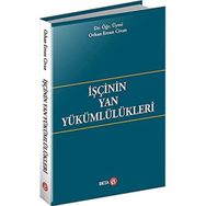 İşçinin Yan Yükümlülükleri Orhan Ersun Civan