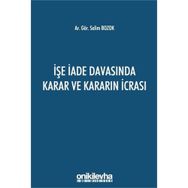 İşe İade Davasında Karar ve Kararın İcrası - Salim Bozok