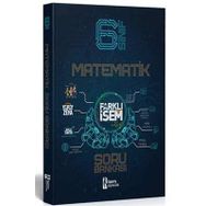 İsem Yayınları Farklı İsem 6. Sınıf Matematik Soru Bankası