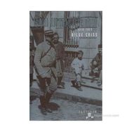 İŞGAL ALTINDA İSTANBUL 1918 -1923 - BILGE CRISS