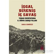 İşgal, Direniş, İç Savaş - Damla Demirözü
