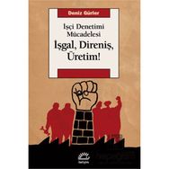 İşgal, Direniş, Üretim! İletişim Yayınevi