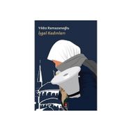 İŞGAL KADINLARI - YILDIZ RAMAZANOĞLU