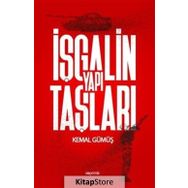 İşgalin Yapı Taşları - Kemal Gümüş