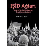 IŞİD Ağları - Doğu Eroğlu