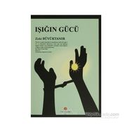 IŞIĞIN GÜCÜ - ZEKI BÜYÜKTANIR