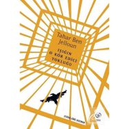 IŞIĞIN O KÖR EDICI YOKLUĞU - TAHAR BEN JELLOUN