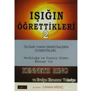 Işığın Öğrettikleri 2 - Evelyn Elsaesser Valarino Kenneth Ring