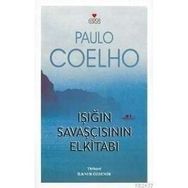 IŞIĞIN SAVAŞÇISININ ELKİTABI - PAULO COELHO
