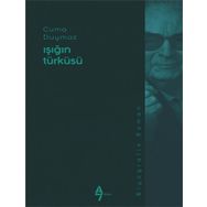 Işığın Türküsü - Cuma Duymaz