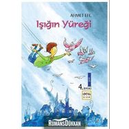 IŞIĞIN YÜREĞI - AHMET EFE
