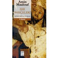 IŞIK BAHÇELERI - AMIN MAALOUF