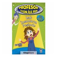 Işık İnsanların Peşinde - Profesör İyon İle Fen 2 - Birsen Ekim Özen