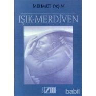 IŞIK MERDIVEN - Mehmet Yaşin