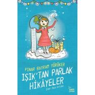 Işık'tan Parlak Hikayeler - Pınar Bayram Yürüker