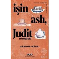 İşin Aslı Judit ve Sonrası - Sandor Marai