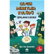 Işınlama Kazası-Çılgın Deneyler Kulübü 1 - Esra İlter Demirbilek