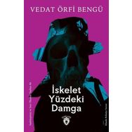 İskelet Yüzdeki Damga - Vedat Örfi Bengü