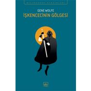 İşkencecinin Gölgesi - Gene Wolfe