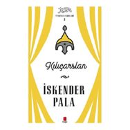 İskender Pala - Kılıçarslan - İskender Pala