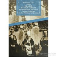 ISLAHAT SIYASET TARIKAT BEKTAŞILIĞIN İLGASI SONRASINDA OSMANLI DEVLETI'NIN TARIKAT POLITIKALARI 1826 - 1866 - MUHARREM VAROL