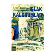 ISLAK KALDIRIMLAR - AYDIN DOĞAN