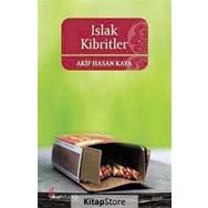 ISLAK KIBRITLER - AKIF HASAN KAYA
