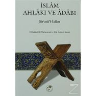 İSLAM AHLAKI VE ADABI - KOLEKTIF
