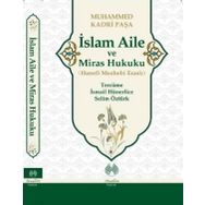 İslam Aile ve Miras Hukuku - Muhamed Kadri Paşa