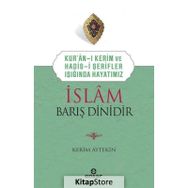 İslam Barış Dinidir Kerim Aytekin