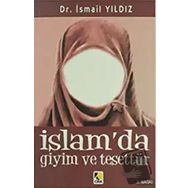İslam da Giyim ve Tesettür - Mehmed Atıf Efendi