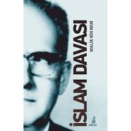 İslam Davası - Malik Bin Nebi