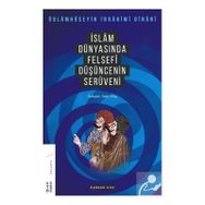 İslam Dünyasında Felsefenin Serüveni 3 - Gulamhuseyn İbrahim